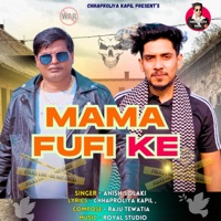 Mama Fufi Ke - Single - Anis Solanki
