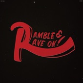 Ramble & Rave On! artwork