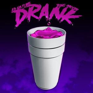 DRANK (feat. Yung Smoody)