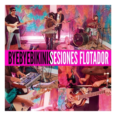 Bye-bye Bikinis (Sesiones Flotador) [en vivo] - Single