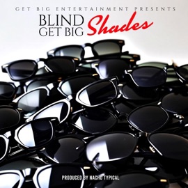 Shades BLIND GETBIG
