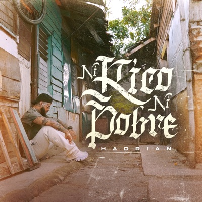 Ni Rico Ni Pobre - Single