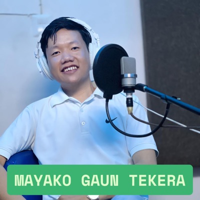 Mayako Gaun Tekera (feat. Jamuna Rai) - EP