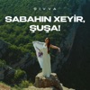 Sabahın Xeyir, Şuşa! - Single