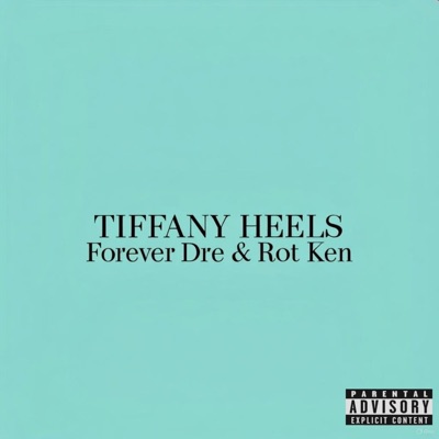 Tiffany Heels (Extended) - Single