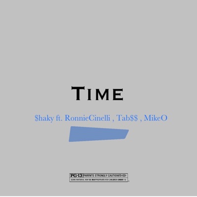 Time (feat. MikeO, Ronnie Cinelli & Tab$$) - Single
