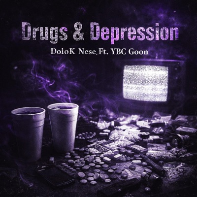 Drugs & Depression (feat. YBC Goon) - Single
