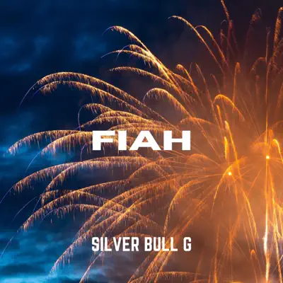Listen to FIAH by Silver Bull G