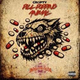 Pill Popping Animal (feat. indigomerkaba) Crofty