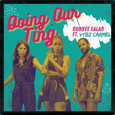 Doing Our Ting (feat. Vybz Carmel) - Single
