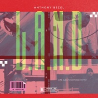 L.A.N.D - Single - Anthony Bezel