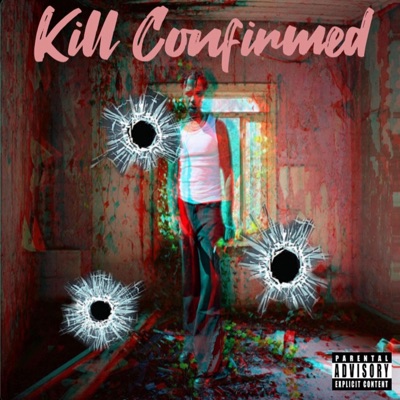 Kill Confirmed - Single