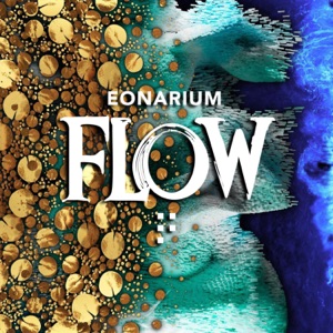 FLOW (EONARIUM) [feat. Martin Skalsky & Tobias Preisig]