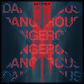 DANGEROUS Crypton