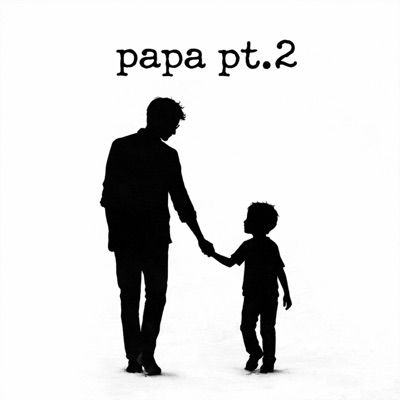 papa pt. 2 - Single