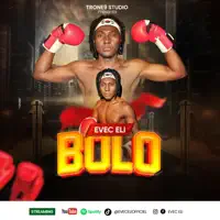 Bolo — Evec Eli