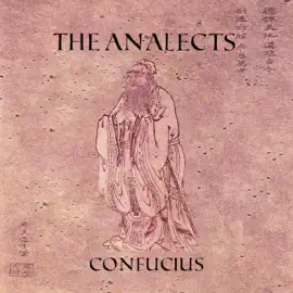 The Analects (Unabridged)