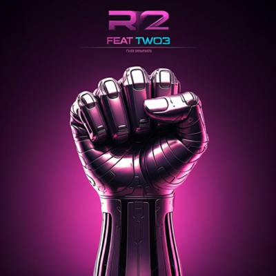 R2 (feat. Two3) - Single
