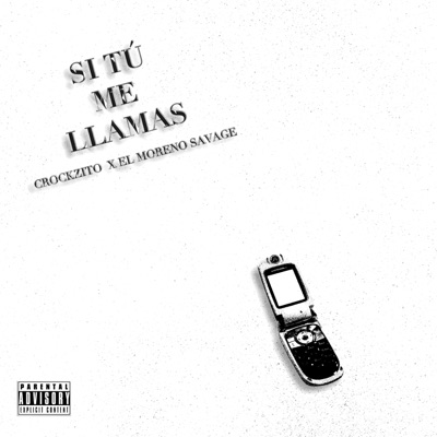 SI TÚ ME LLAMAS - Single
