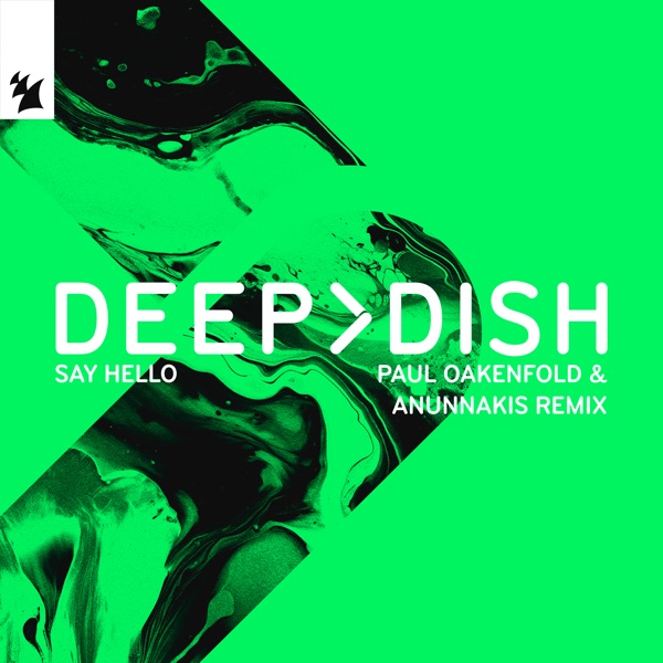 Say Hello (Paul Oakenfold & Anunnakis Remix) - Single