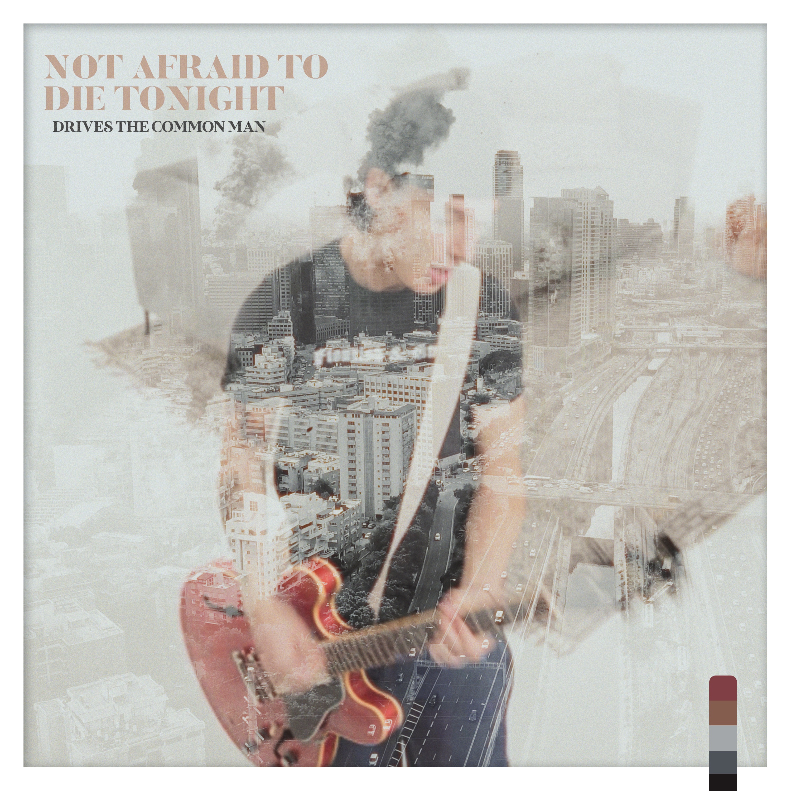 Not Afraid to Die Tonight - Single