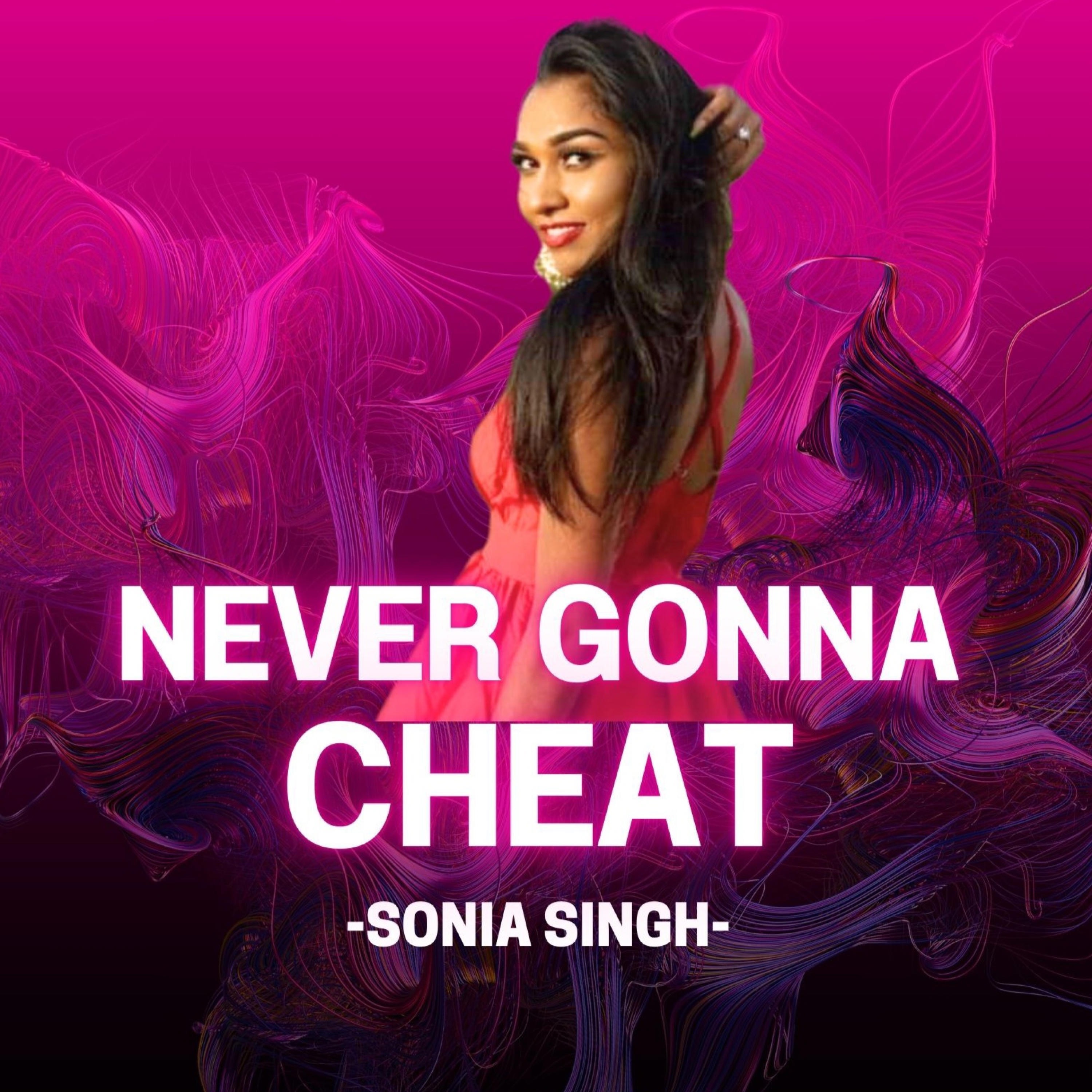 Never Gonna Cheat - Single