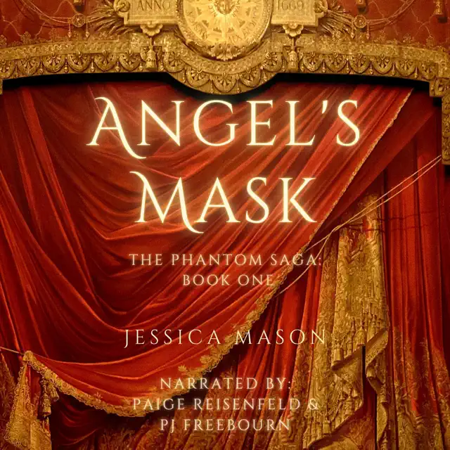 Angel's Mask: The Phantom Saga (Unabridged)