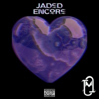 JADED ENCORE - Ja'maj