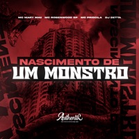 Nascimento de um Monstro (feat. Mc Priscila) - Single - Dj Detta, Mc Mary Maii & Mc Robenwood Sp
