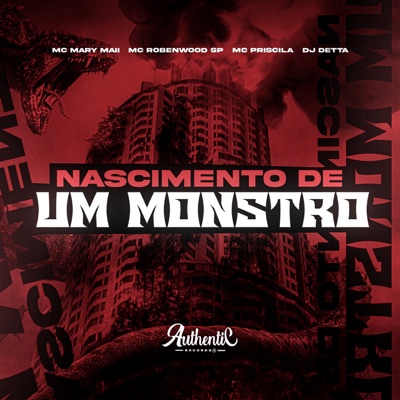 Nascimento de um Monstro (feat. Mc Priscila) - Single