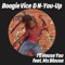 I'll House You (feat. Mx Blouse) - Boogie Vice & N-You-Up lyrics