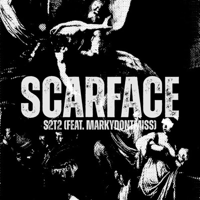 Scarface (feat. MarkyDontMiss) - Single