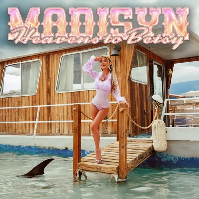 HEAVENS TO BETSY - Single