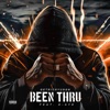 Been Thru (feat. D-Aye) - Single