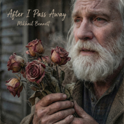 After I Pass Away - Mikhail Bennett