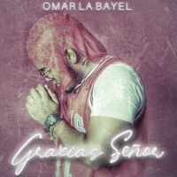 Gracias Señor - Single - Omar La Bayel