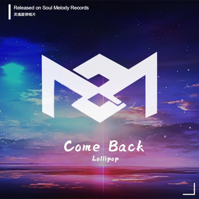 Come Back - Single
