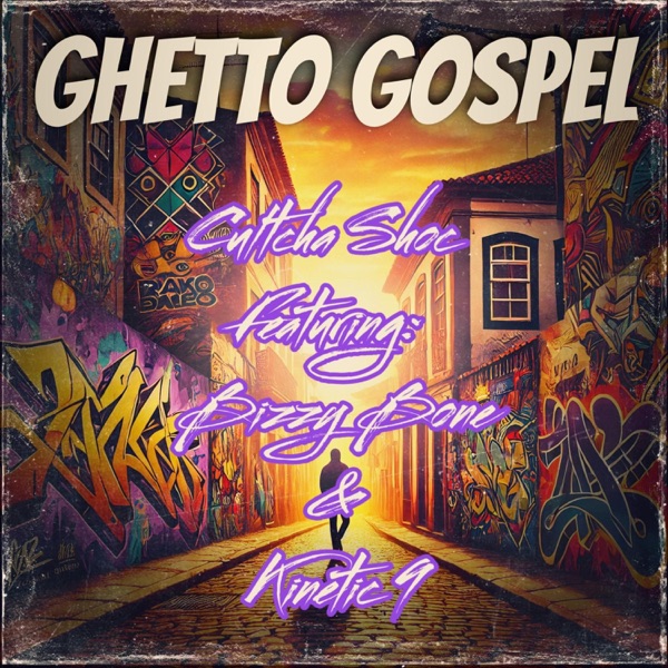 Ghetto Gospel (feat. Kinetic 9)