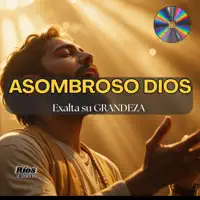 Asombroso Dios.