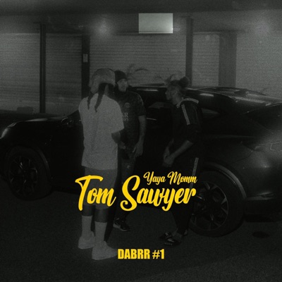 TOM SAWYER (DABRR #1) - Single