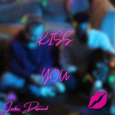 Kiss you - Single