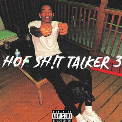 HOF Sh!t Talker 3 - EP