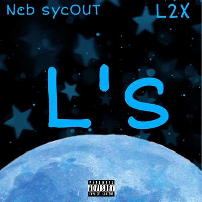 L's (feat. Ncb syCout) - Single