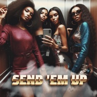 SEND 'EM UP - Single - Carlos Figz & Raul