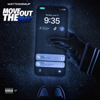 Move Out the Way - Single - Mattdigemup