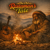 The Old Rastamans Tale