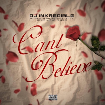 Can't Believe (feat. Cristol) - Single
