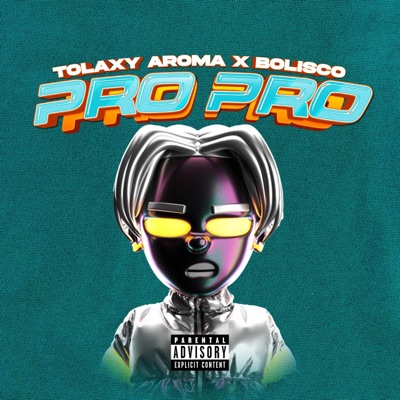 Pro Pro (feat. Bolisco) - Single