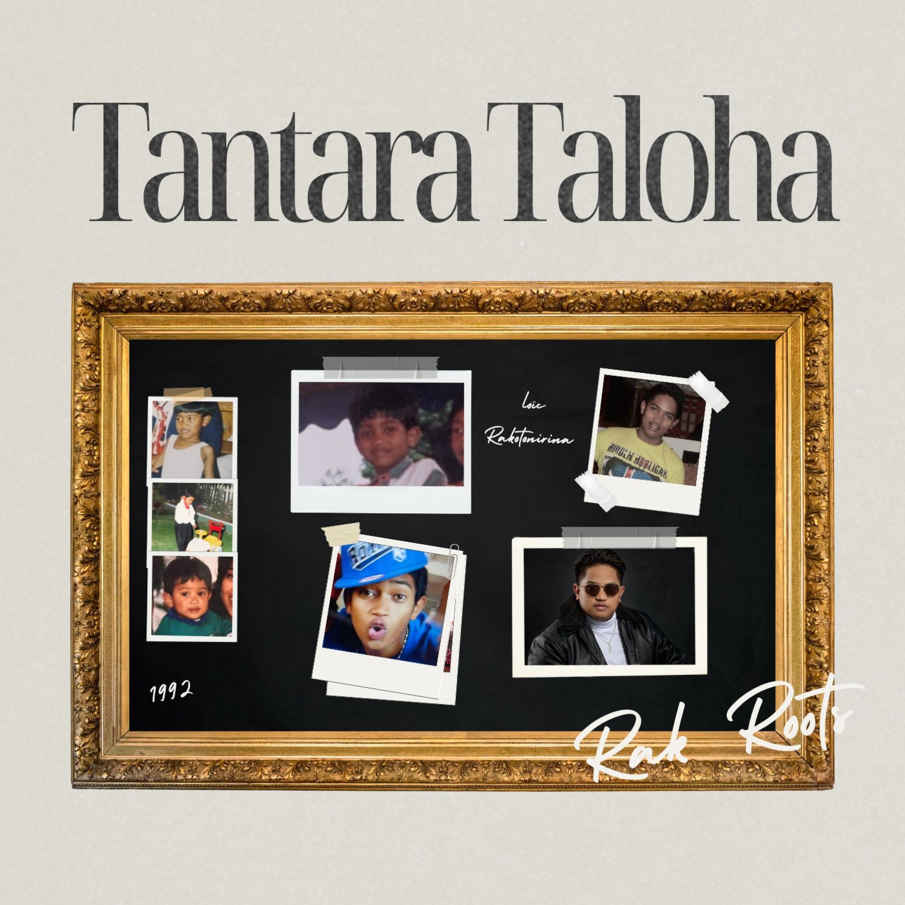 Rak Roots - Tantara taloha