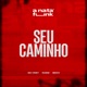 Seu Caminho Single
